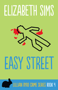 Easy Street: Lillian Byrd Crime Novel #4